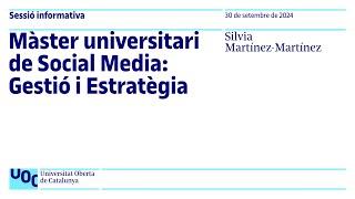 Màster universitari de Social Media: Gestió i Estratègia | Sessió informativa UOC