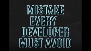 Mistake Every Self Taught Developer Must Avoid