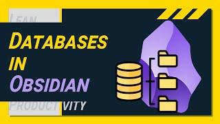 MASTER Obsidian's Powerful DATABASE FOLDER Plugin - Step by Step