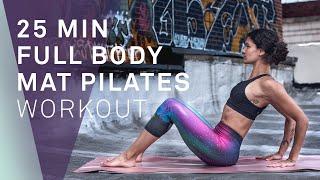 25 min Full Body Mat Pilates At Home Workout | No Props Required #StayHome #WithMe