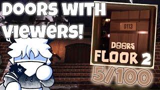 BEATING DOORS FLOOR 2 100 TIMES... PART #2 (5/100)