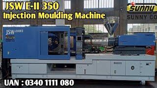 Injection Moulding Machine | JSW E-II 350 | Growing Together with Sunny Co