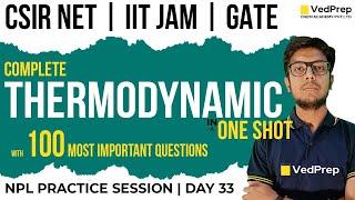 Complete Thermodynamics in One Shot | CSIR NET Chemistry | IIT JAM | GATE | VedPrep Chem Academy