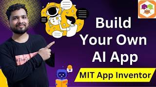 How to Create an AI App in MIT App Inventor | Machine Learning & Artificial Intelligence Tutorial