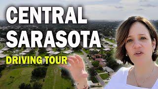 Best 3 CENTRAL Sarasota Florida Neighborhoods / No HOA - Non-Gated Communities / Driving Tour