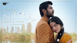 Sahiba (Lyric Video) Jasleen Royal |Vijay Deverakonda Radhikka Madan|Stebin| Priya|Aditya| Sudhanshu