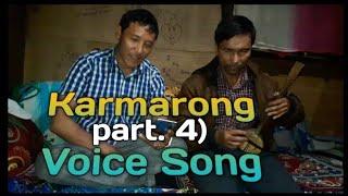 Karmarong voice song part 4 "India...