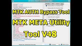 MTK AUTH Bypass Tool  [ MTK META Utility Tool V48 ]  أداة META المساعدة एमटीके मेटा यूटिलिटी टूल