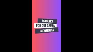 Por que la diabetes causa impotencia sexual