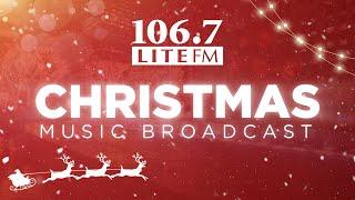 106.7 Lite FM | Christmas Music Broadcast  LIVE 2024 - Christmas Eve Special