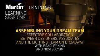 Assembling Your Dream Team on Broadway with Bradley King and Nick Solyom – Webinar