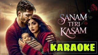 Sanam Teri Kasam - Karaoke With Lyrics | Ankit Tiwari & Palak Muchhal || BDBR KARAOKE