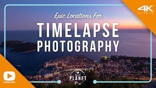 Epic Locations for Time Lapse Photography - (Location info is in the description)