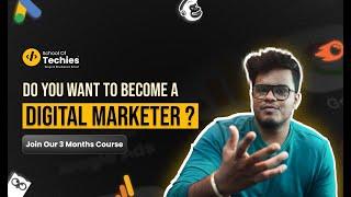 What is Digital Marketing? Course Explainer Video | School Of Techies