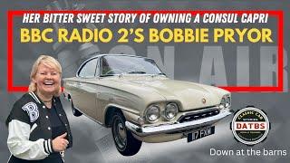 Radio 2's Bobbie Pryor reveals her 1963 Consul Capri