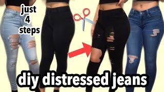 Distressed Jeans in 4 Easy Steps