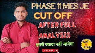 ssc phase 11 MES JE cut off after full Analysis | Phase 11 MES je expected cut off 2023