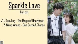 "Sparkle Love" Chinese Drama [Full Ost]