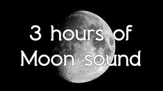  Moon sound in high quality white noise ASMR - Space sounds / Connect to the universe