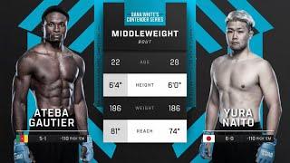 FULL FIGHT - ATEBA GAUTIER VS YURA NAITO - DANA WHITE’S CONTENDER SERIES SEASON 8