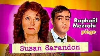 Une conversation lunaire avec Susan Sarandon ! - Les interviews de Raphael Mezrahi