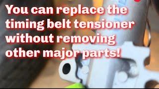 Replacing Honda Pilot timing belt tensioner with engine rattle on cold start