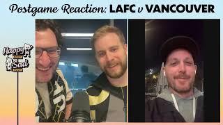 LAFC Fans Unfiltered Reaction to LAFC's Playoff Win vs. Vancouver