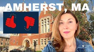 Pros and Cons of living in Amherst, MA