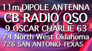 11m DIPOLE - CB RADIO QSO = ONTARIO CB CLUB - 9 OSCAR CHARLIE