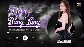 HOA BẰNG LĂNG - Jimmy Nguyễn | Ngân Ngân Cover  HAY NHẤT TỪ TRƯỚC ĐẾN NAY