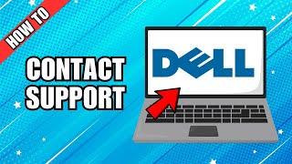 How to Contact Dell Customer Support