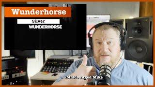 Middle-Aged Mike Reacts | Wunderhorse "Silver"