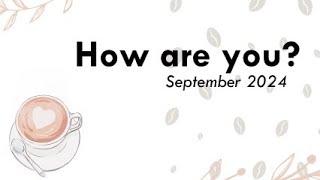 How Are You? (Happy September)