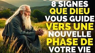 8 signes que Dieu vous guide vers une NOUVELLE étape de votre vie