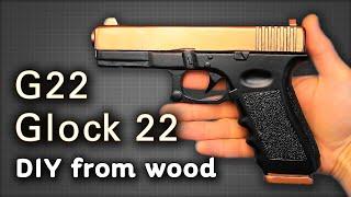 How to make a Glock 22 / G22 pistol from wood - The easiest way. DIY CS:GO / Standoff 2