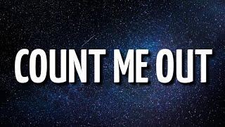 Kendrick Lamar - Count Me Out (Lyrics)