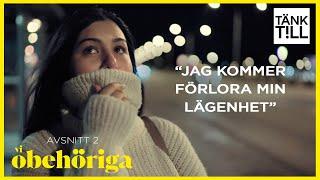 "Jag litade för mycket på någon" l Vi obehöriga - del 2 av 4