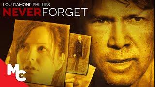 Never Forget | Full Crime Thriller Movie | Lou Diamond Phillips | Kris Holden-Ried