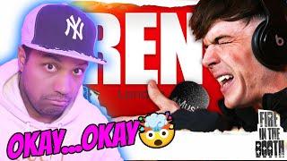 REN...FIRE IN THE BOOTH...HE'S DIFFERENT! (REACTION!!!)