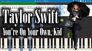 Taylor Swift - You're On Your Own, Kid [Piano Tutorial | Sheets | MIDI] Synthesia