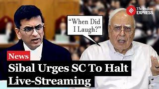 Kapil Sibal Presses SC To End Live-Streaming, CJI Emphasizes Transparency In RG Kar Hearing