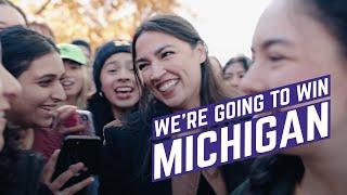 We're going to deliver Michigan and we're going to win | Alexandria Ocasio-Cortez