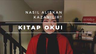 KİTAP OKUMA ALIŞKANLIĞI NASIL KAZANILIR? | kitap okumak hayatımı değiştirdi!