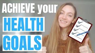 How to set your HEALTH and WEIGHT LOSS GOALS for 2020 (and ACTUALLY achieve them!) | Edukale