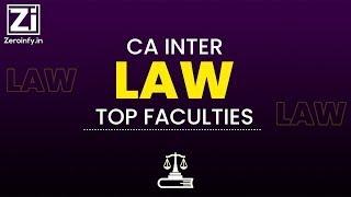 CA Inter Law Top Faculties Of Zeroinfy.