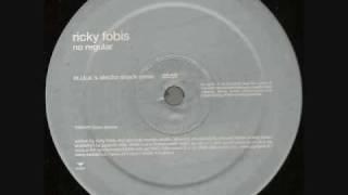 Ricky Fobis - No Regular (M.I.K.E.'s Electro Shock Remix)