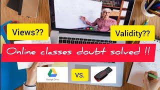 Online Classes Doubts Solved️ !! Pendrive vs. googledrive || views?validity?