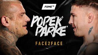 FAME 13 F2F: Popek vs Parke (Face 2 Face)