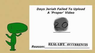 Days Jeriah Failed To Upload A Proper Video: 20