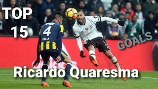 Ricardo Quaresma - Top 15 Goals | HD